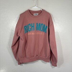 Rich Mom Sweatshirt Womens Large Marina District Pullover Crew Pink Embroidered